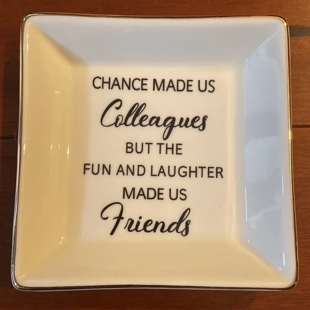 Colleagues to Friends ceramic jewelry tray